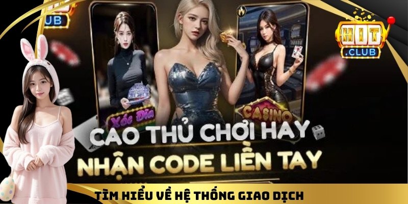 Tìm hiểu về hệ thống giao dịch