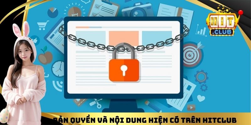 Bản quyền và nội dung hiện có trên HITCLUB