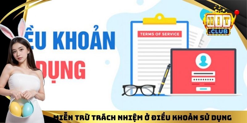 Miễn trừ trách nhiệm ở điều khoản sử dụng